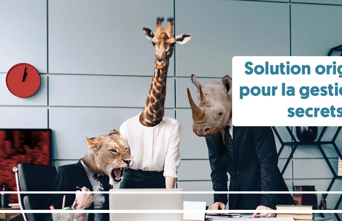 Solution originale pour la gestion des secrets cover